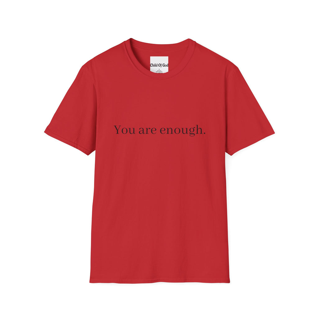 You Are Enough Tee