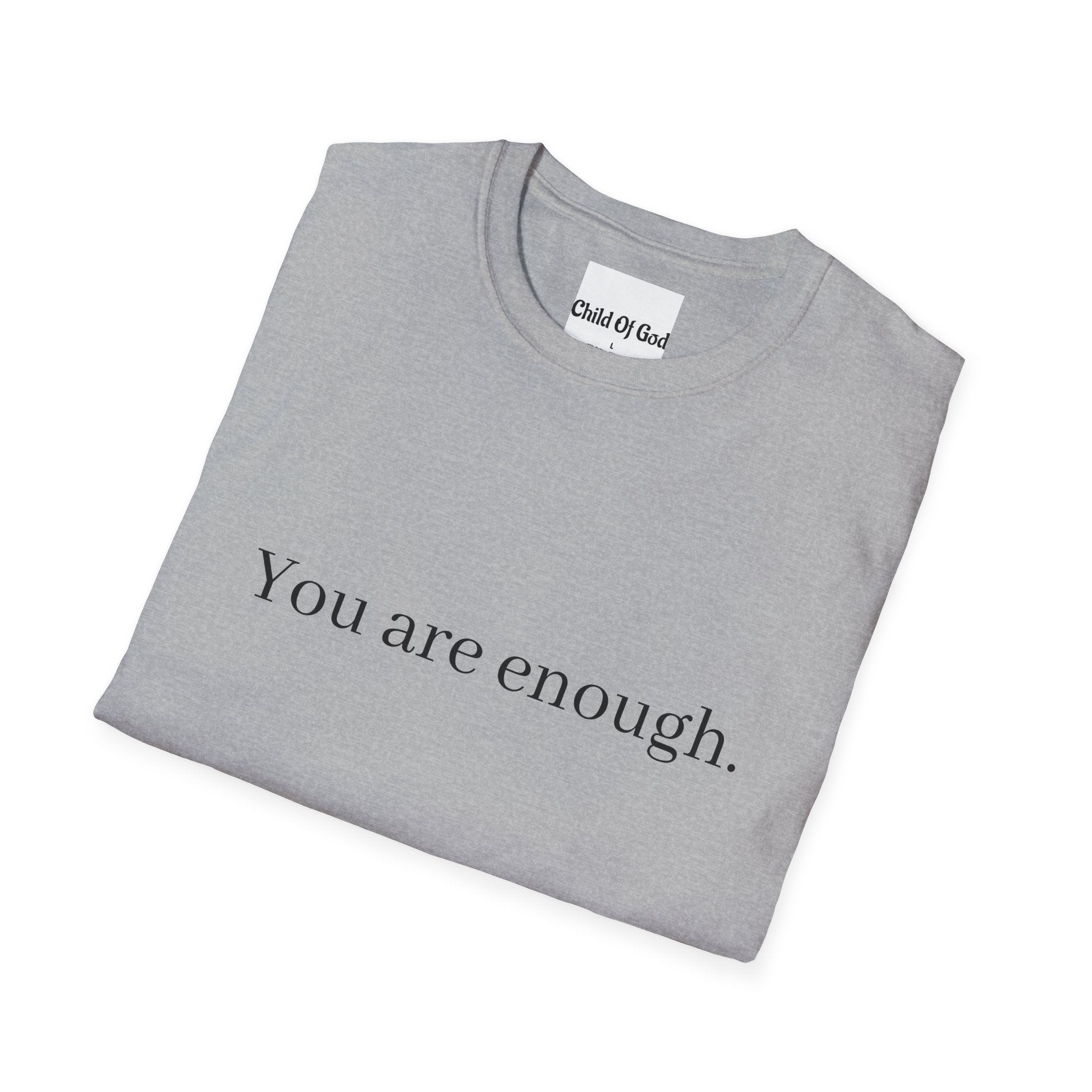 You Are Enough Tee