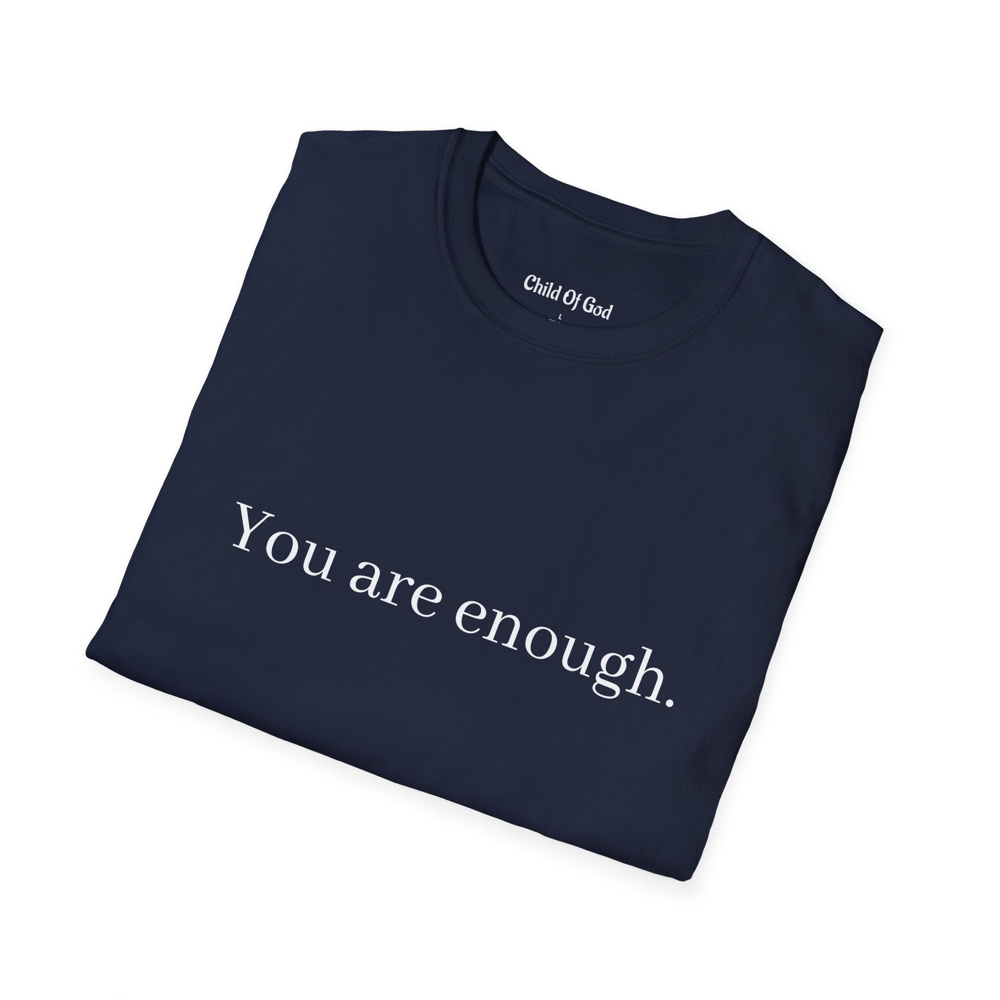 You Are Enough Tee