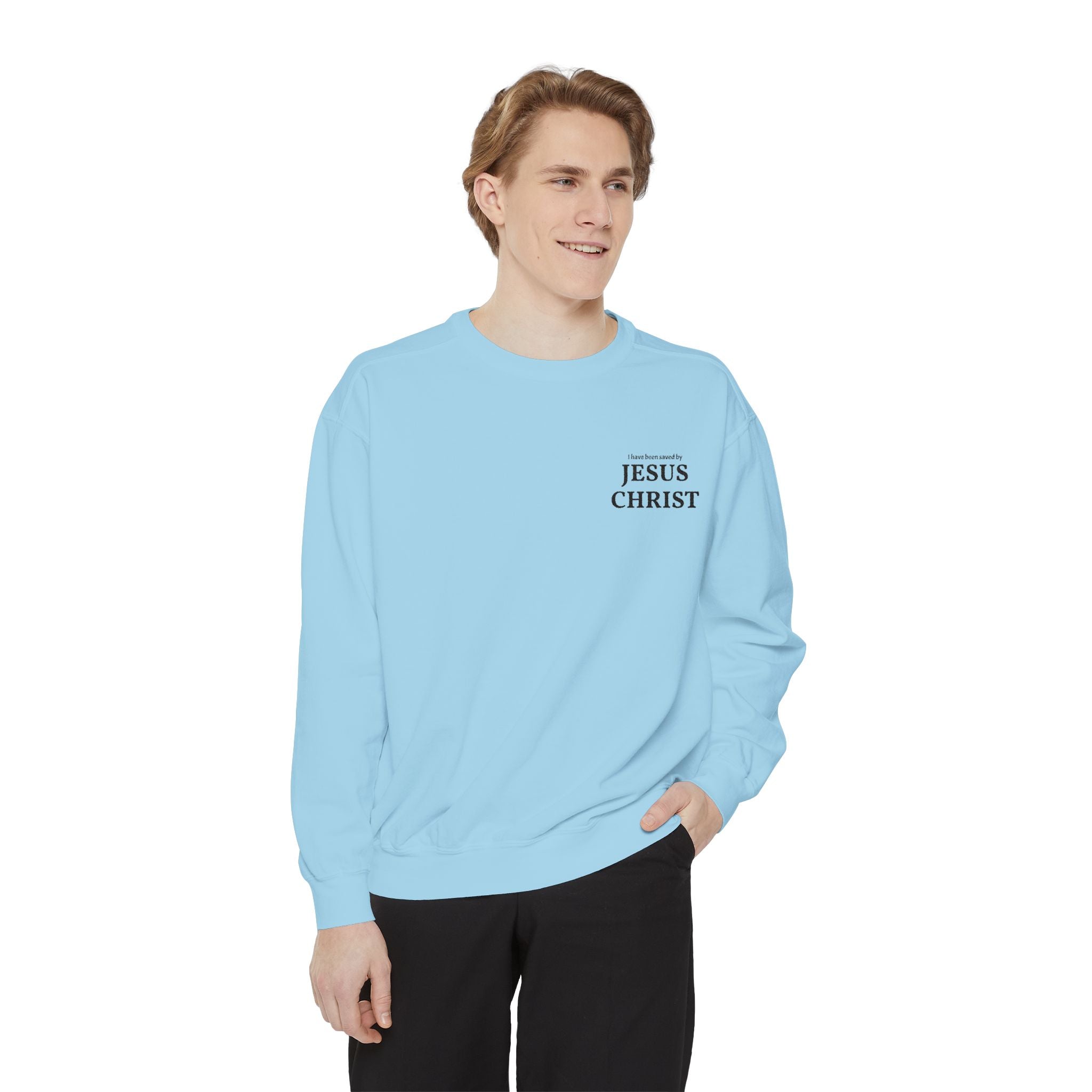 Saved by Jesus Christ Sweatshirt