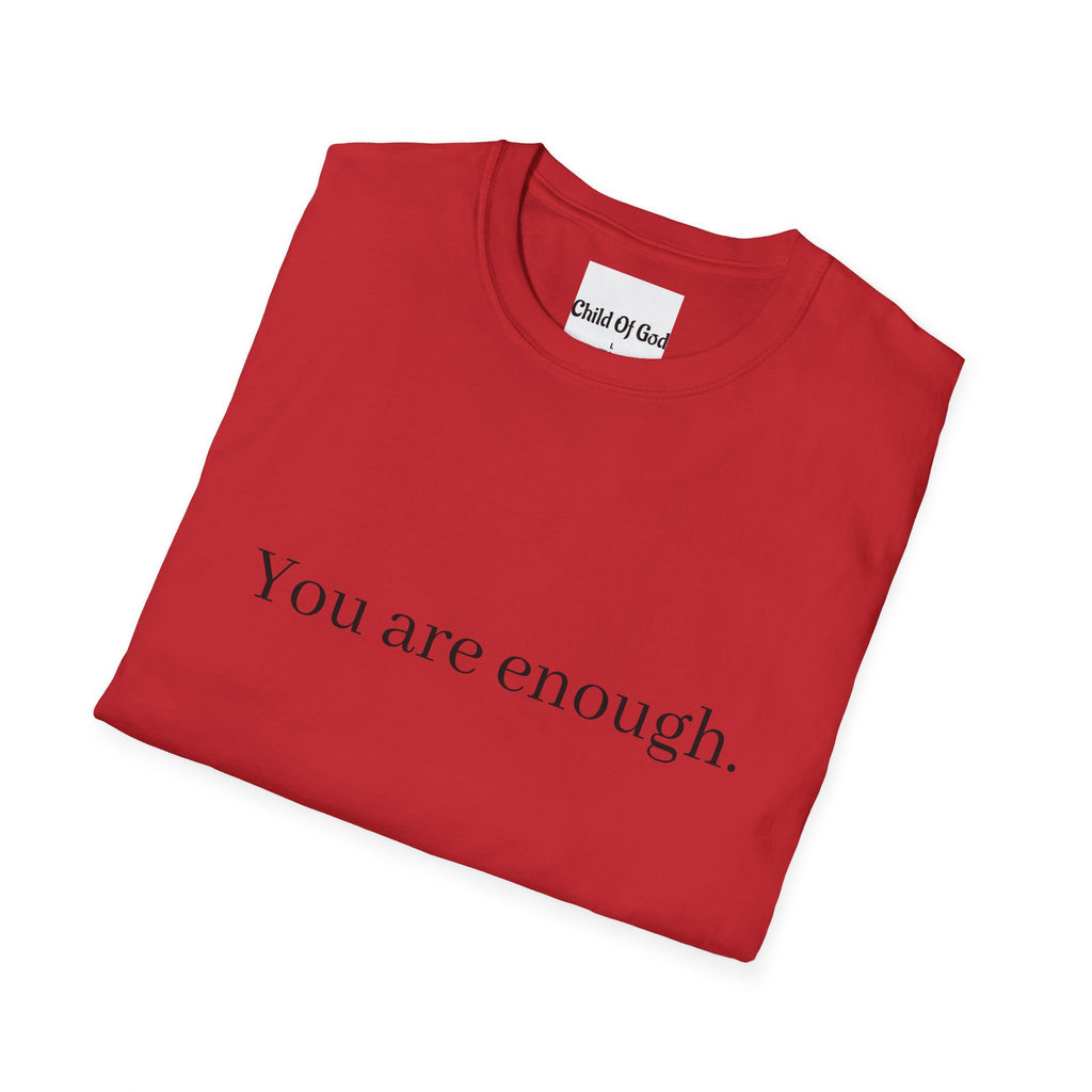 You Are Enough Tee