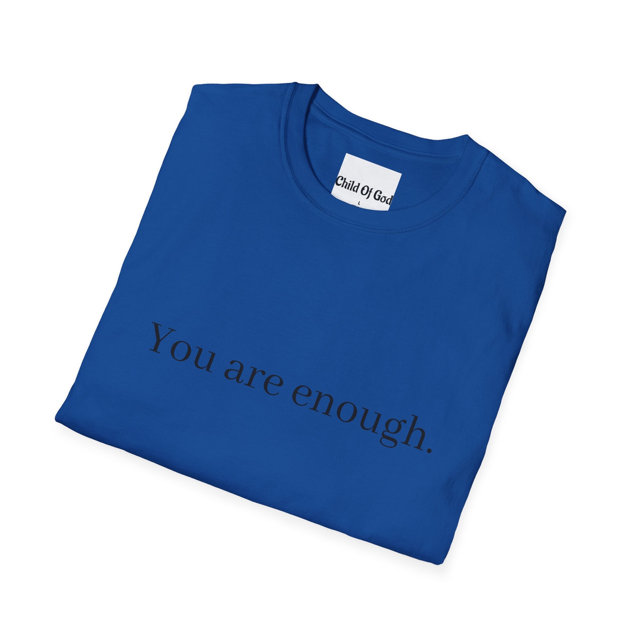 You Are Enough Tee