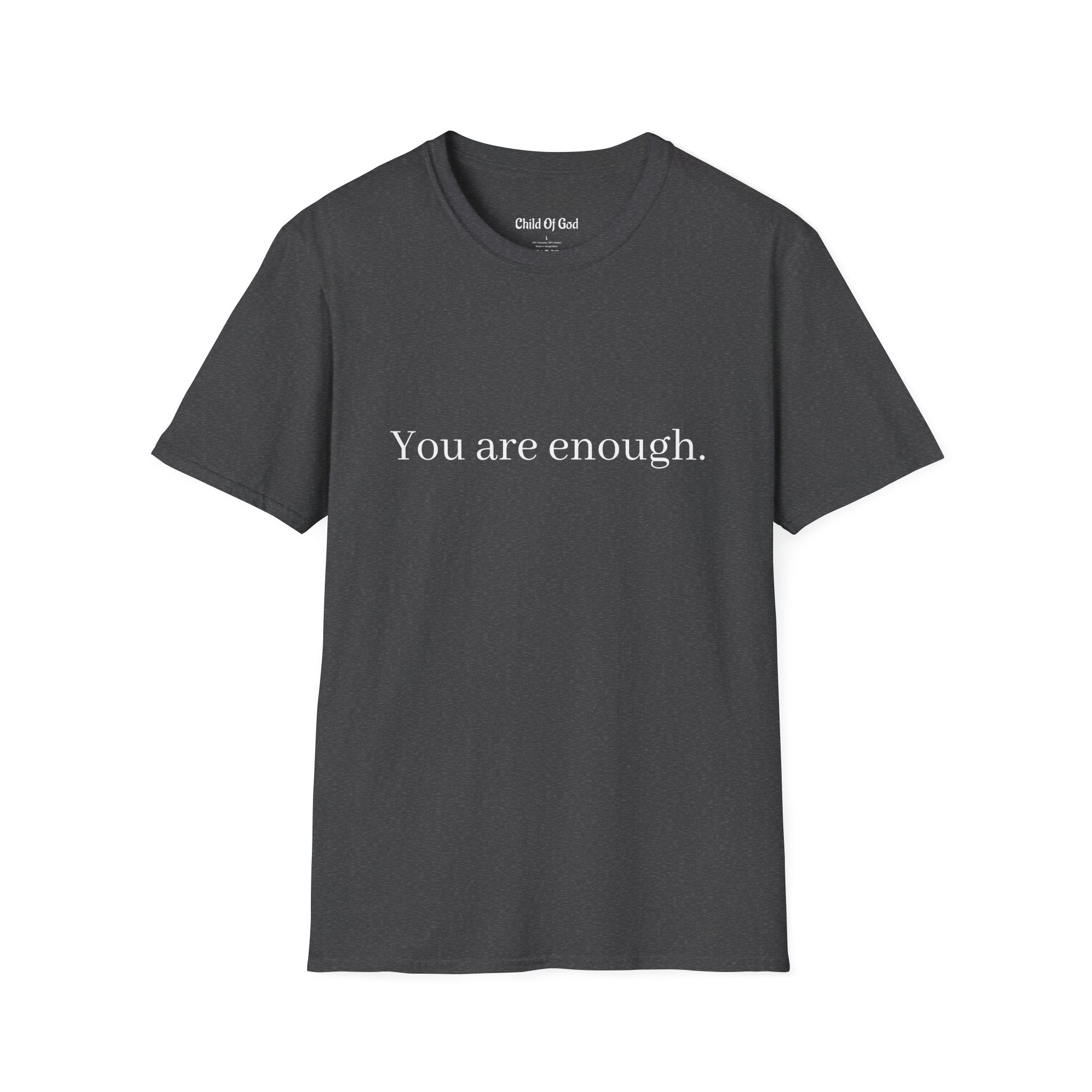 You Are Enough Tee