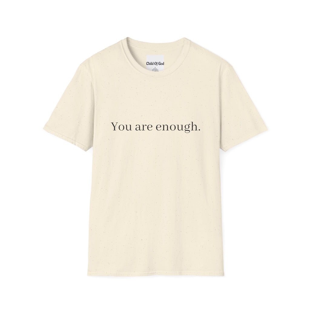 You Are Enough Tee