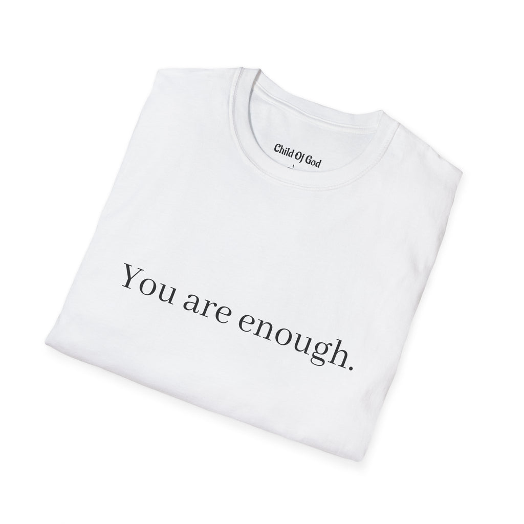 You Are Enough Tee