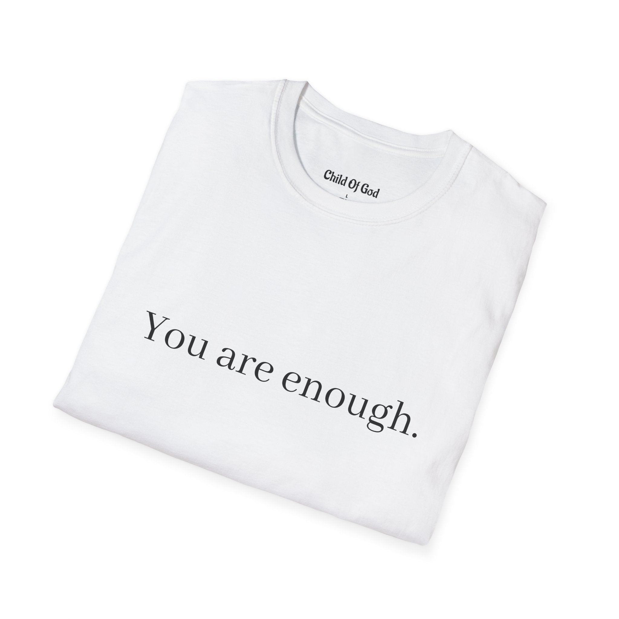 You Are Enough Tee