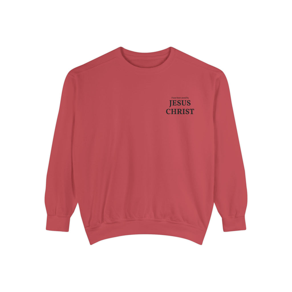 Saved by Jesus Christ Sweatshirt