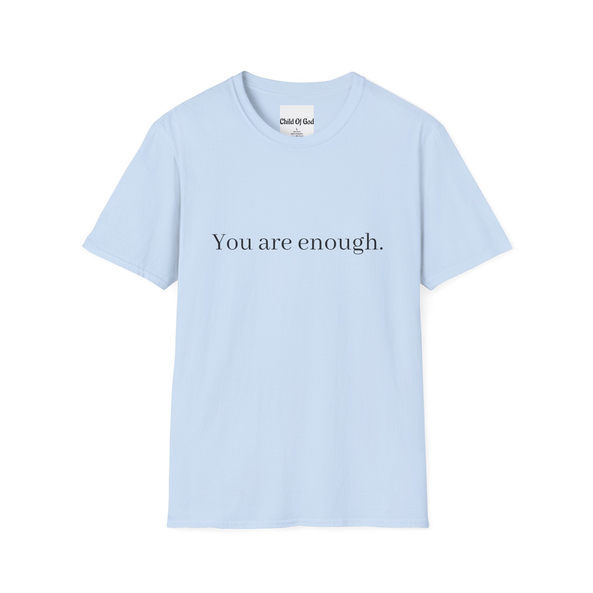 You Are Enough Tee