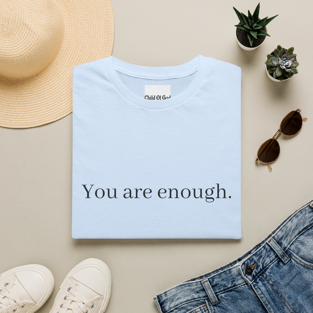 You Are Enough Tee