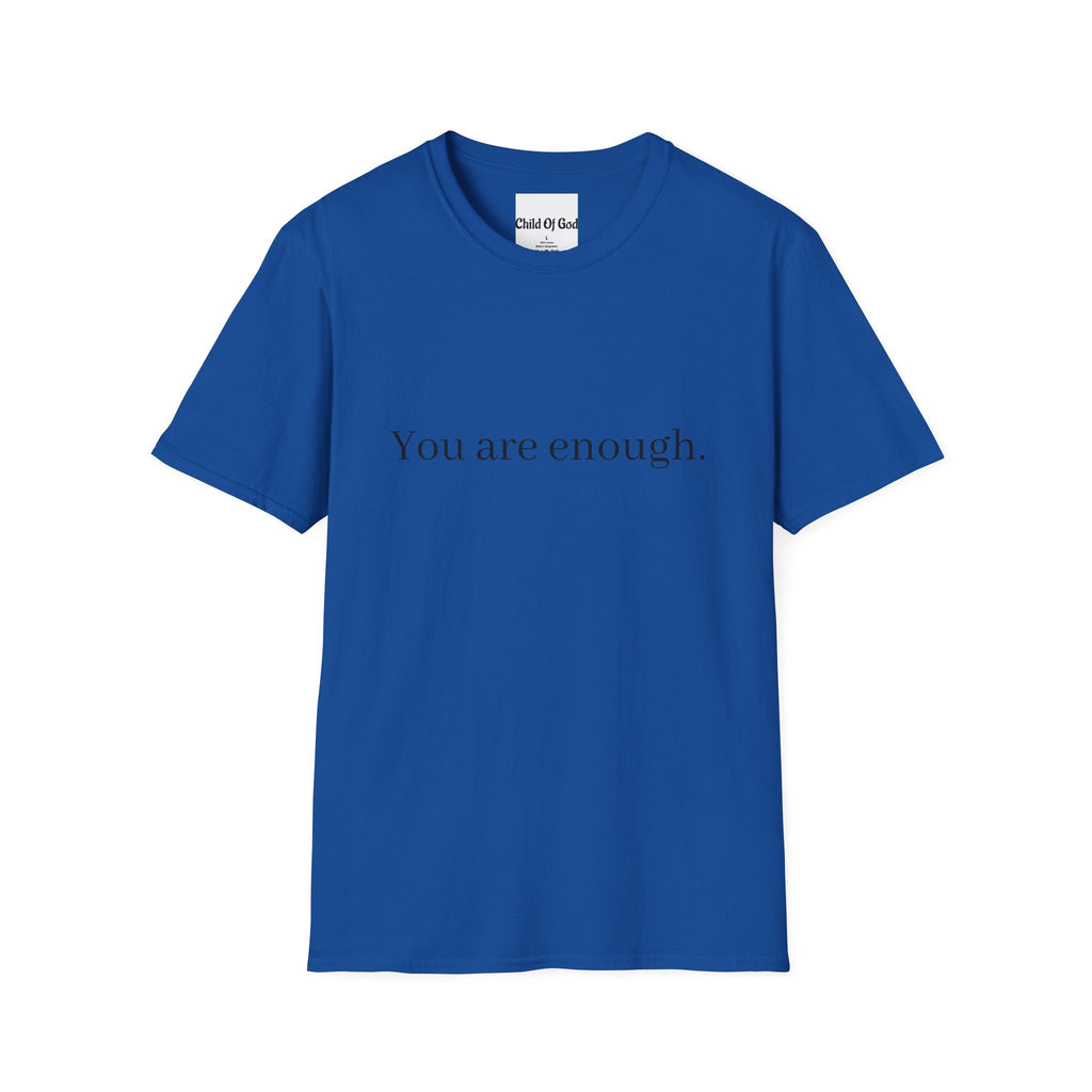 You Are Enough Tee