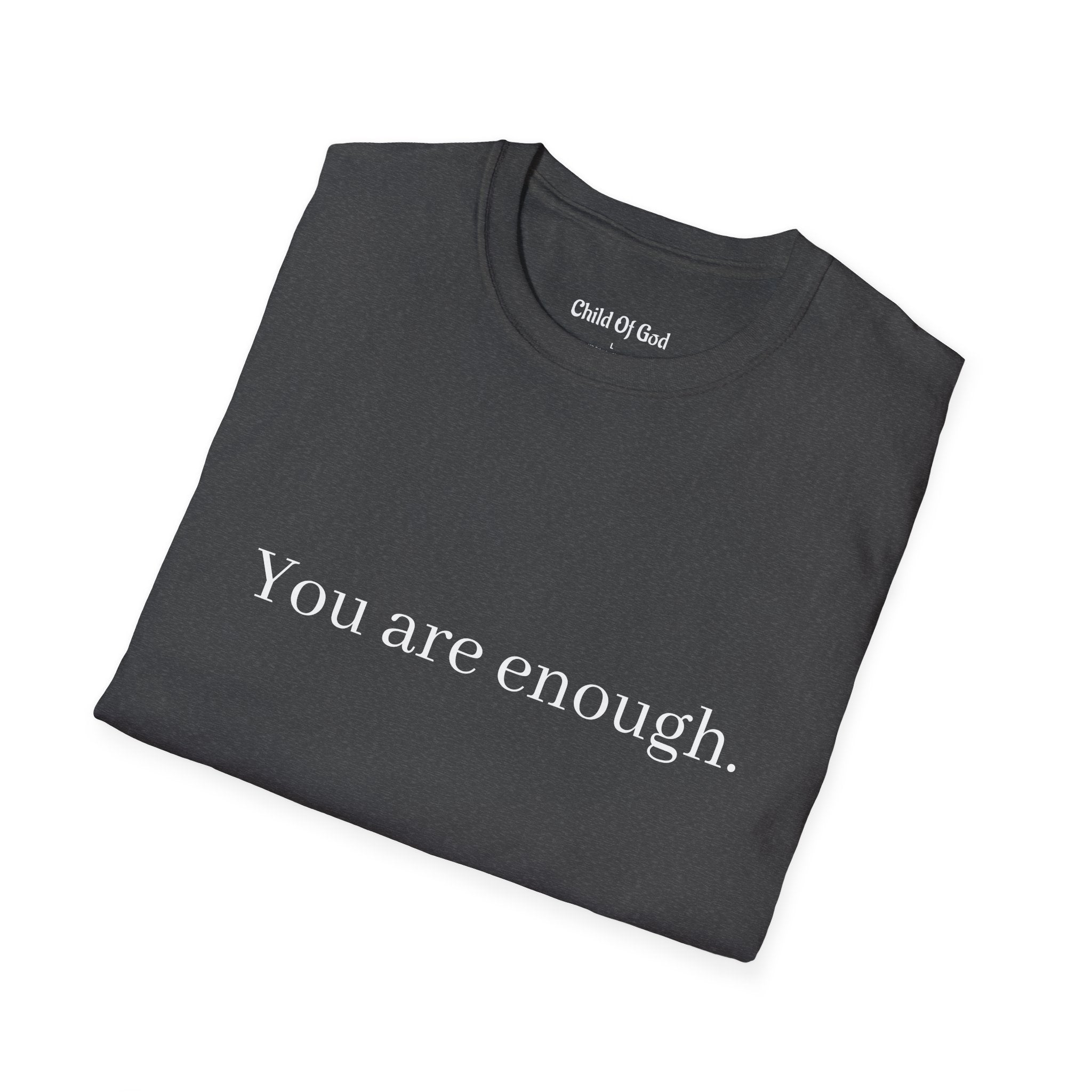 You Are Enough Tee