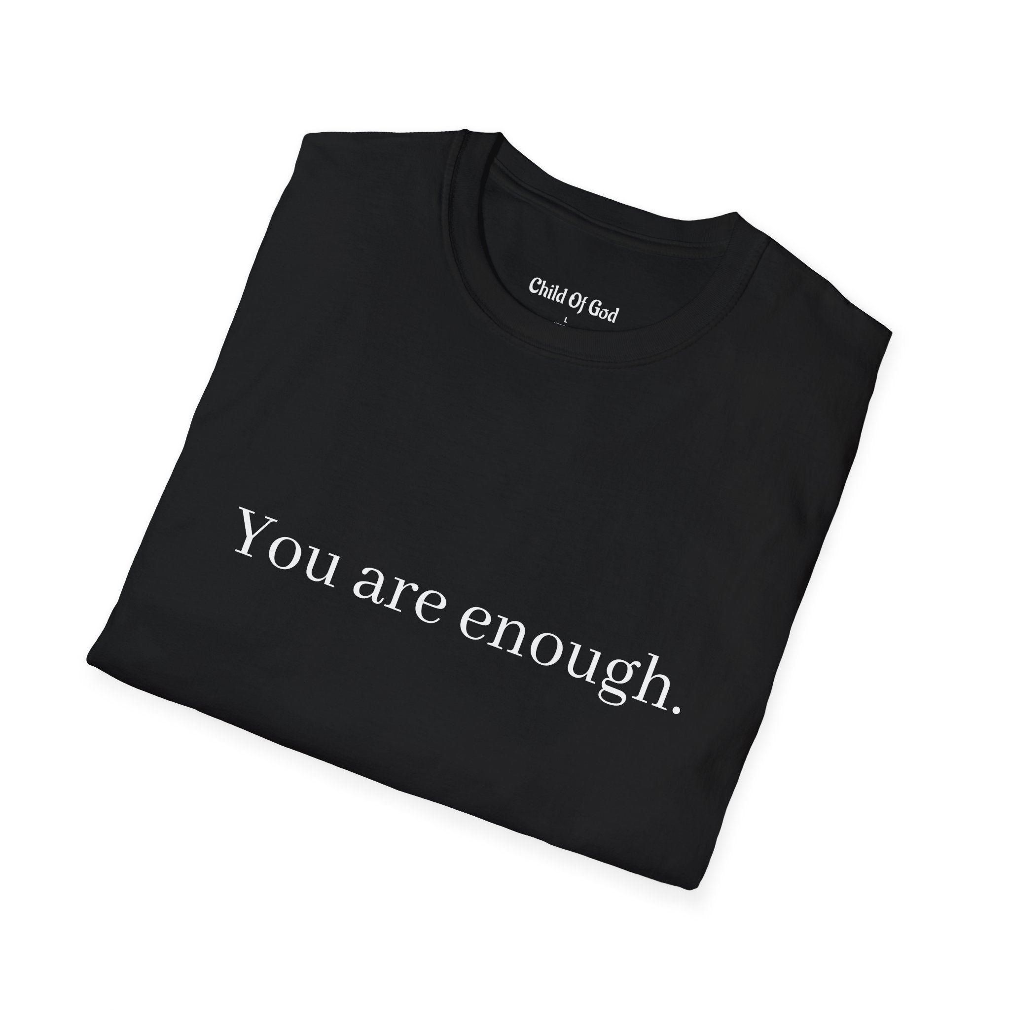 You Are Enough Tee