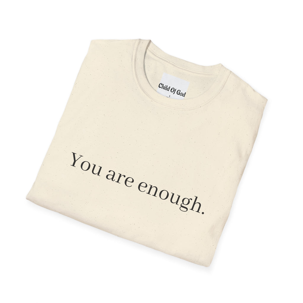You Are Enough Tee