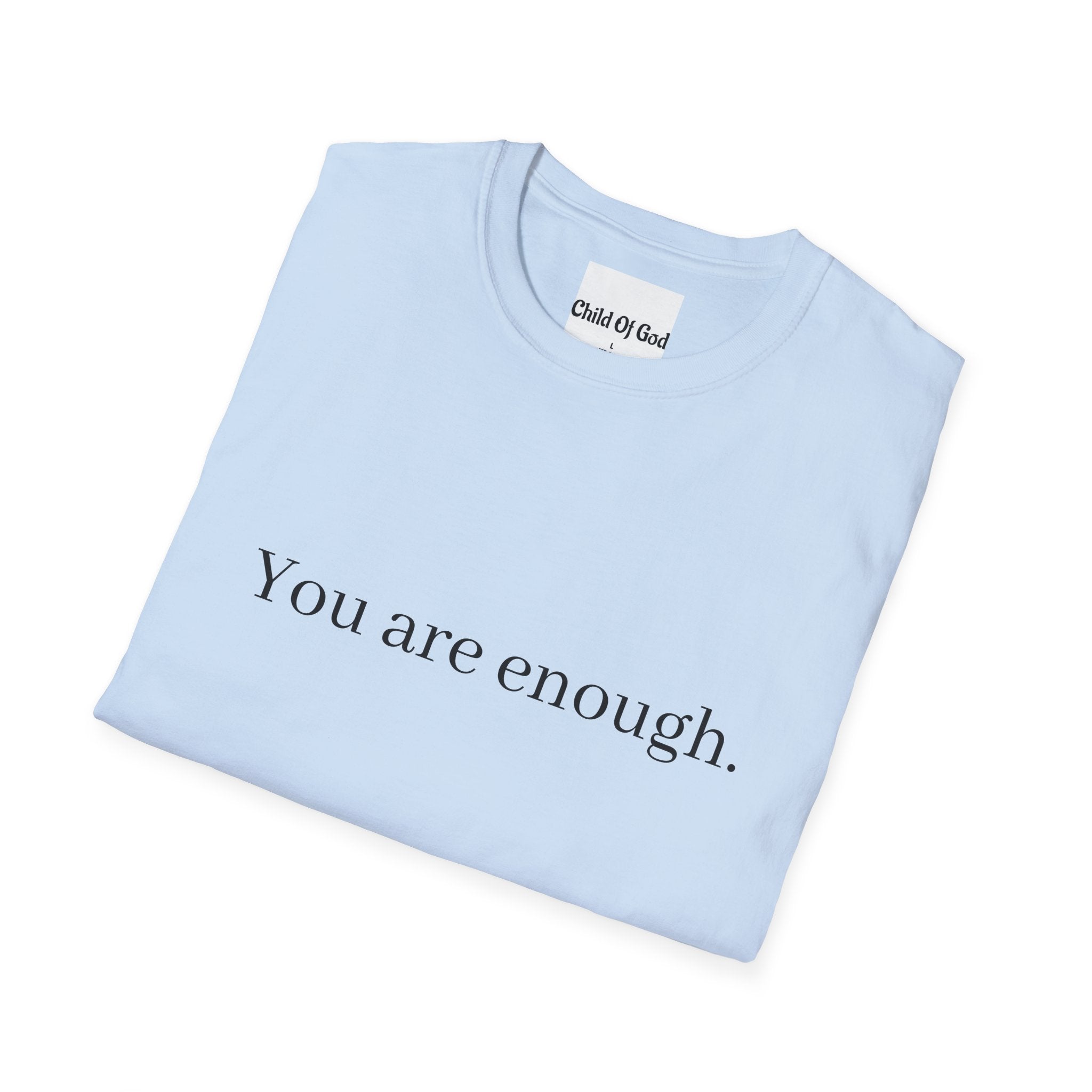 You Are Enough Tee